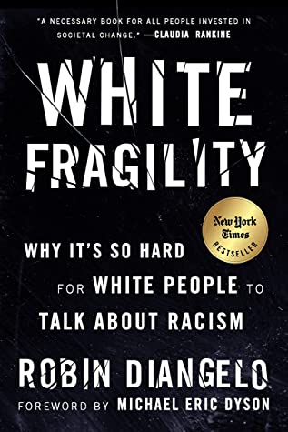Book cover of White Fragility by Robin DiAngelo with white text including text that appears shattered over a black background